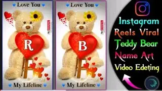 alight motion name aft status | instagram reels name art status | teddy bear name art status editing