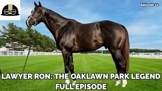 Lawyer Ron: The King of Oaklawn Park