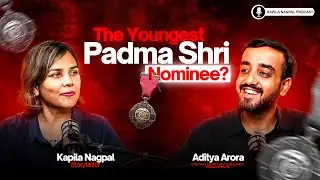 The Youngest Padma Shri Nominee | ft Aditya Arora (The Faad Guy) Podcast