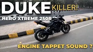 Hero Xtreme 250R Engine Tappet Sound 😳 | Warranty Truth | Mini Ducati or Duke Killer?