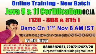 Java Certification 8 & 11 OCJA (1Z0 - 808 & 815 ) Online Training by Durga sir