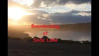 Boondocking at Soda Lake!
