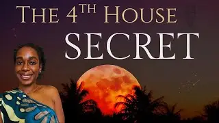The 4th House SECRET That Can Change Your Love Life