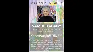 Online Cultural Majlis: Samia Halaby 8th April 2020