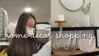 vlog: home decor shopping | house update | Shelly Rui
