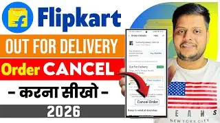 How to Cancel Flipkart Order After Out for Delivery | Flipkart Order Cancel Kaise Kare 2026