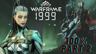 Warframe 1999: 100%, Quest, Max Standing, All Unique Bounty Rewards, Syndicate Rewards etc. [2/4]