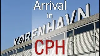 Copenhagen Kastrup Airport  - CPH | Arrival