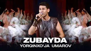 Yorqinxo'ja Umarov - Zubayda (Consert Version)