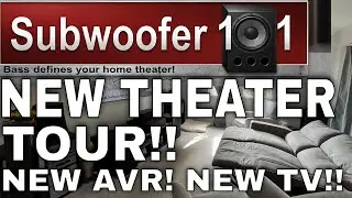 NEW HOME THEATER TOUR! NEW GEAR! NEW CONTENT!!