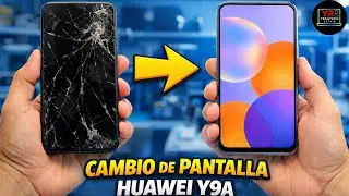 COMO CAMBIAR PANTALLA A CELULAR HUAWEI Y9A 👉📲#yesatechrepair #huawei #HUAWEIY9A #pantalla #display