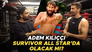 Adem Kılıççı, Survivor'ın Bilinmeyenlerini Anlattı! All Star'a Katılacak mı?
