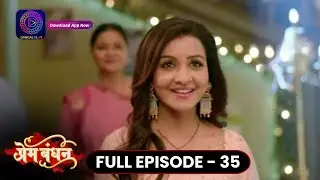 Prem Bandhan - प्रेम बंधन || Full Episode 35 | Dangal TV #dangalplay