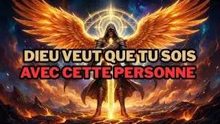 Élus : Dieu veut que vous soyez avec cette personne, son nom va vous surprendre. Ouvrez maintenant !