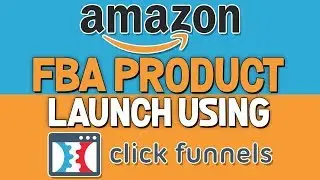 Launch a ClickFunnels Free Plus Ship Amazon Sales Funnel