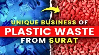 Unique recycled plastic business of Surat - makes money out of selling Plastic Waste