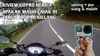 RIVIEW GOPRO HERO4 SILVER | settingan siang&malam gopro hero4 | EMPUR MVG
