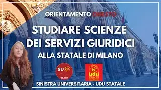 Studiare Scienze dei Servizi Giuridici alla Statale di Milano - Orientamento Onesto