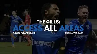 The Gills: Access All Areas | Episode 23 | Crewe Alexandra (H)