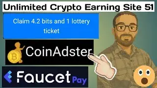 Unlimited Crypto Earning Site 51 (CoinAdSter) #cryptoearn #earnmoneyonline #faucetpay #earncrypto 
