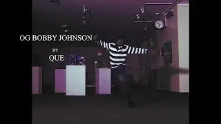 OG Bobby Johnson|Nameless