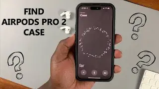 Как найти потерянный чехол для AirPods Pro 2