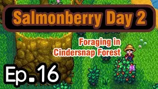 4K Stardew Valley S1 Ep.16: Salmonberry Hunting Day 2 of 4