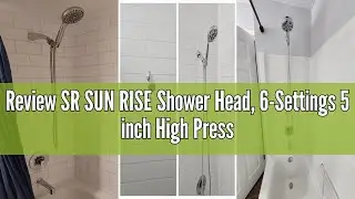 Review SR SUN RISE Shower Head, 6-Settings 5 inch High Pressure Handheld Shower Head Set with 1.8 Me