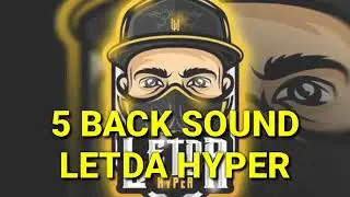 back sound letda hyper