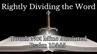 12/17/25 7 PM | Rightly Dividing the Word | Psalm 105:15 | Pastor Erik Gomez