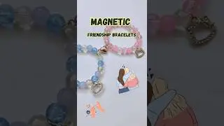 Magnetic Friendship Bracelet👭 BFF/Best Friends matching bracelets ideas #magneticbracelet #bff