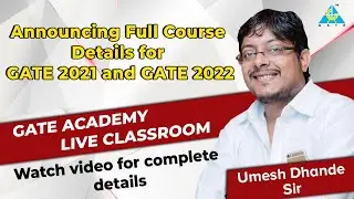 GATE ACADEMY Live Classroom | Announcing Full Course Details for GATE 2021 & 2022 ..