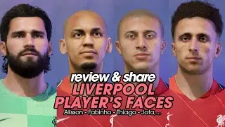 Faces mod FIFA21 / LIVERPOOL Players's Faces Review & Share / Alisson Becker, Thiago, Jota,...