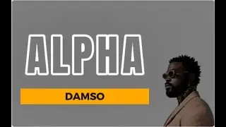 DAMSO - Alpha (Paroles/Lyrics)