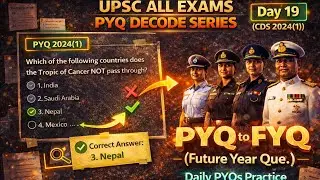 Day 19 UPSC PYQ Decode Series | CDS 2024(1) Geo. | Concepts, Elimination & Revision, @upscdiaryvinay
