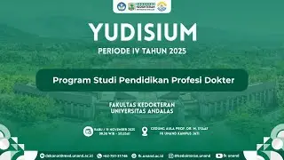 Yudisium Program Studi Pendidikan Profesi Dokter Periode IV Tahun 2025  | FK Univ. Andalas