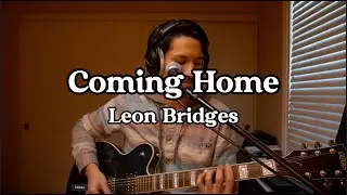 Leon Bridges - Coming Home (just landed stripped cover)