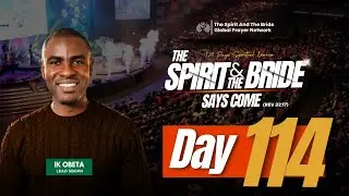 120 Days Of Deep Spiritual Prayers & Prophetic Declarations | Day 114 | w/ Ik Obeta | 23rd Dec 2025