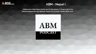 Kathmandu's Real Estate Market and Its Paradoxes: A Closer Look at the Reasons Behind the...