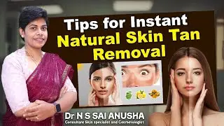 Tips for Instant Natural Skin Tan Removal || Dr. VJs Cosmetic Surgery & Hair Transplantation