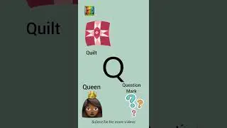 Q for Question mark, Queen, Quilt, Quail | alphabet | A till Z for kids | capital letters #shorts
