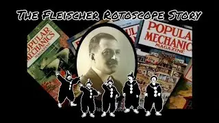 The Fleischer Rotoscope Story | Max Fleischer | Fleischer Studios | Koko The Clown