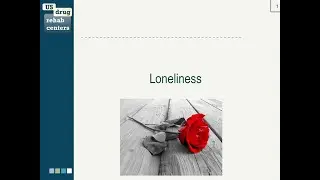 Lesson 17 - Relapse Prevention and Loneliness