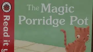 The Magic Porridge Pot. Ladybird read it yourself book read aloud in an English accent.