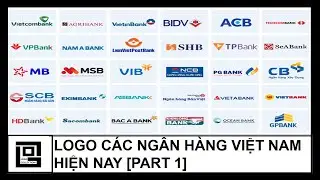 [TỔNG HỢP] TỔNG HỢP ĐẦY ĐỦ LOGO C&Aacute;C NG&Acirc;N H&Agrave;NG VIỆT NAM TẠI VIỆT NAM HIỆN NAY !