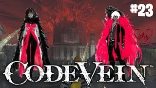 Code Vein #23 | SUB&Uacute;RBIOS DO GOVERNO PROVIS&Oacute;RIO | GAMEPLAY PT BR