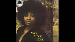 Susan Phillips - That's What I'll Do - Soft Sexy Soul
