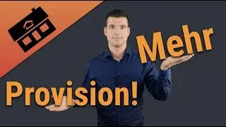 Mehr Provision als Immobilienmakler
