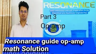Resonance guide Operational amplifier math solution part 3