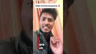 DSA and Development which one is important? #DSAvsDevelopment #development #placement